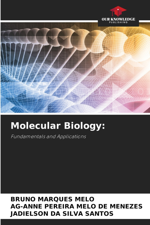Knjiga Molecular Biology BRUNO MARQUES MELO