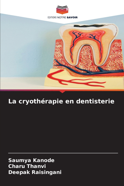 Libro La cryothérapie en dentisterie Saumya Kanode