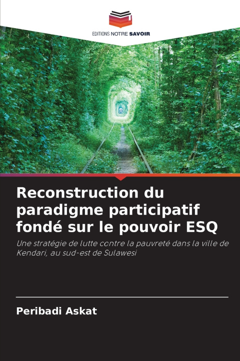 Kniha Reconstruction du paradigme participatif fondé sur le pouvoir ESQ Peribadi Askat