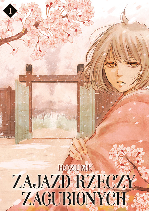 Carte Zajazd rzeczy zagubionych. Tom 1 Hozumi
