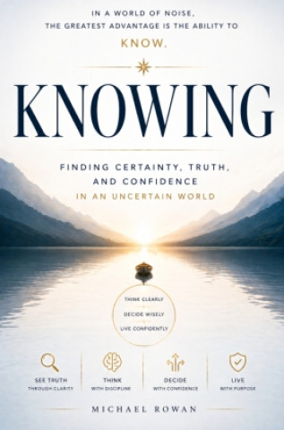 Knjiga Knowing Michael Rowan