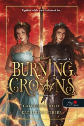 Buch Burning Crowns - Tűzkoronák Catherine Doyle