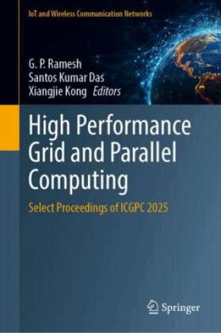Könyv High Performance Grid and Parallel Computing G. P. Ramesh