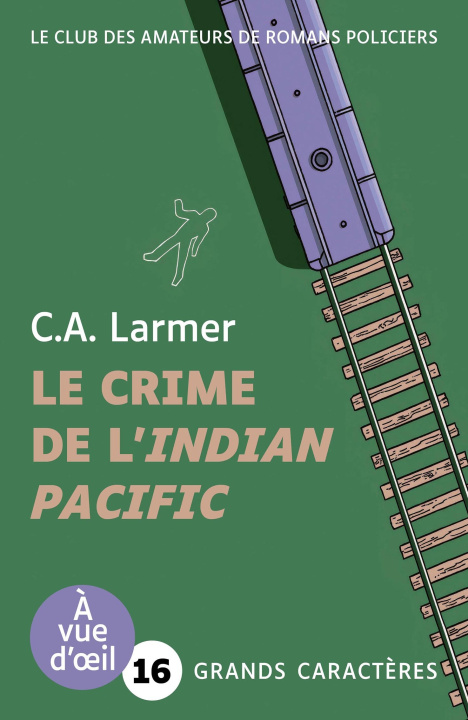 Książka LE CRIME DE L'INDIAN PACIFIC Larmer