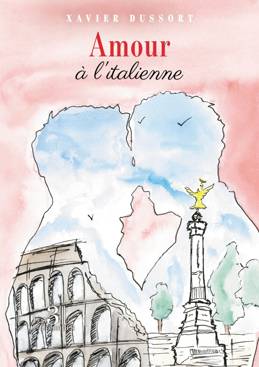 Knjiga Amour à l'italienne Xavier DUSSORT