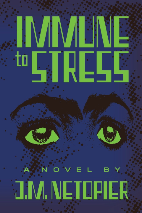 Kniha Immune to Stress J.M. Netopier