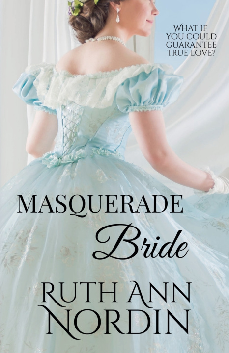 Knjiga Masquerade Bride Ruth Ann Nordin