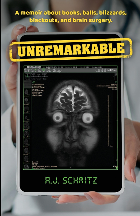 Kniha Unremarkable A.J. Schmitz
