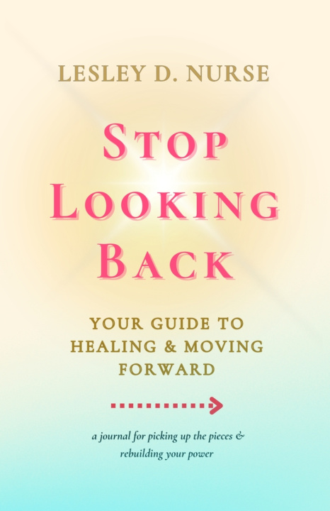 Knjiga Stop Looking Back D. Nurse