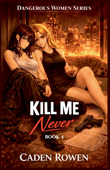 Knjiga Kill Me Never Caden Rowen