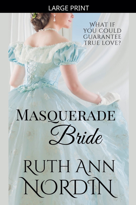 Könyv Masquerade Bride Ruth Ann Nordin