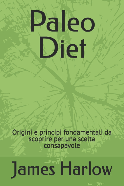 Kniha Paleo Diet James Harlow
