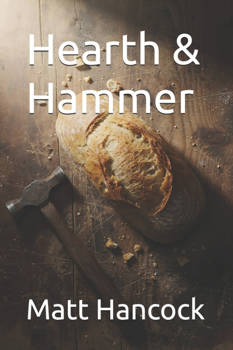 Knjiga Hearth & Hammer Matt Hancock