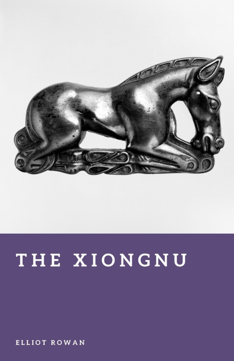 Könyv The Xiongnu Elliot Rowan