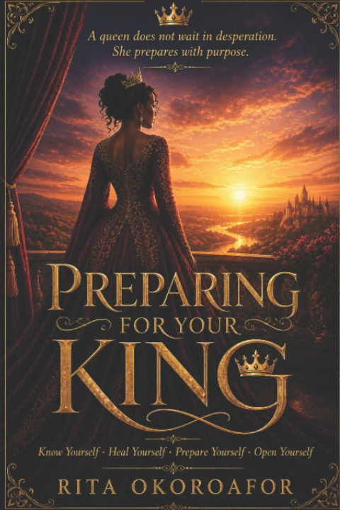 Könyv Preparing For Your King Rita Okoroafor