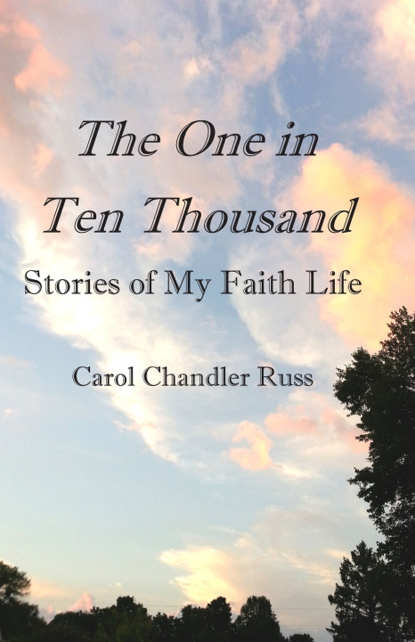 Könyv The One in Ten Thousand Carol Chandler Russ