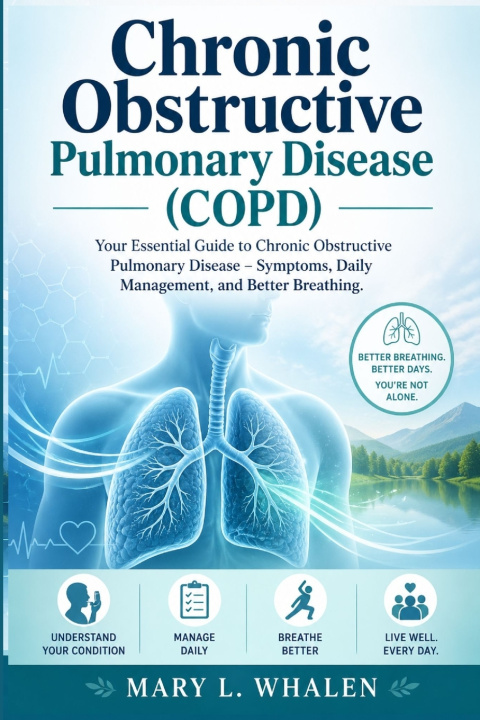 Kniha Chronic obstructive pulmonary disease (COPD) Mary L. Whalen