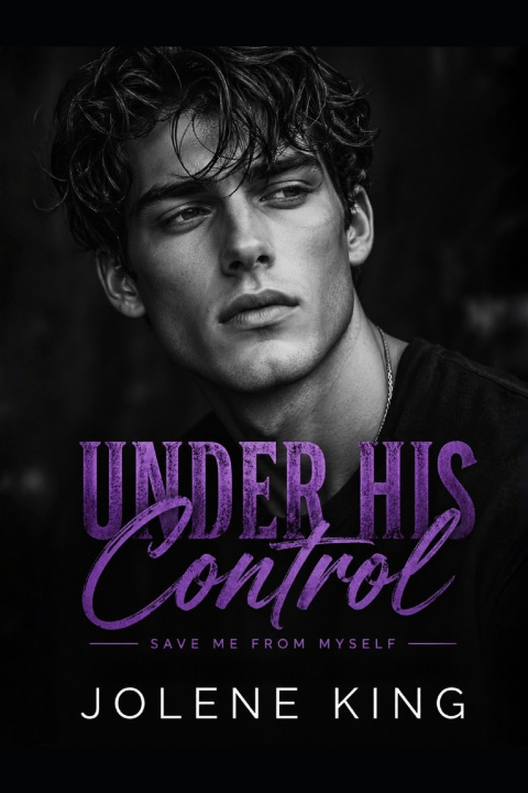 Könyv Under His Control Jolene King