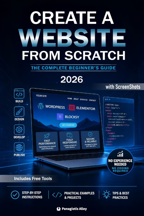 Книга Create a Website from Scratch (Black & White Edition) Panagiotis Alley