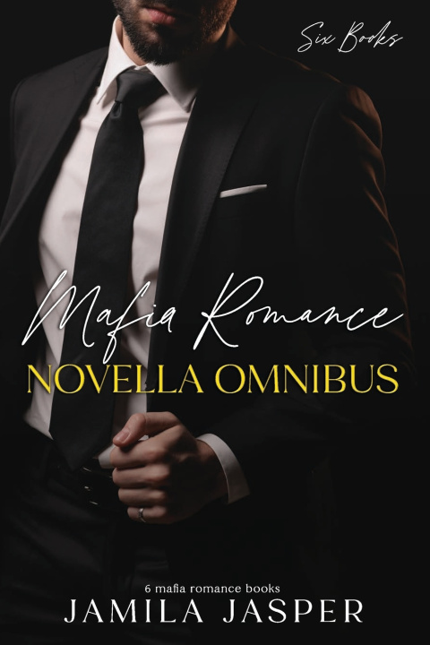 Libro Mafia Romance Novella Omnibus Jamila Jasper