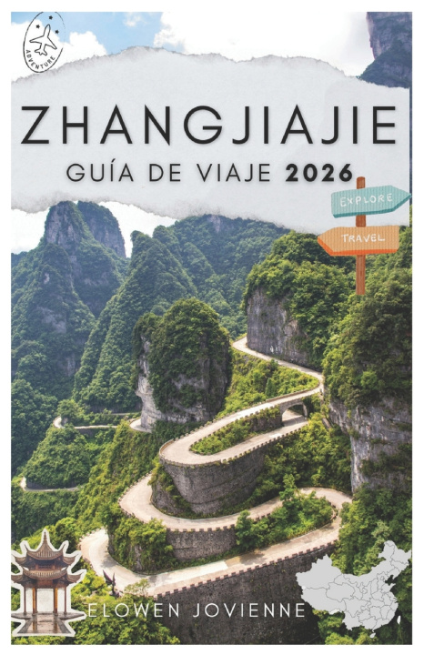 Buch ZHANGJIAJIE GUÍA DE VIAJE 2026 Elowen Jovienne