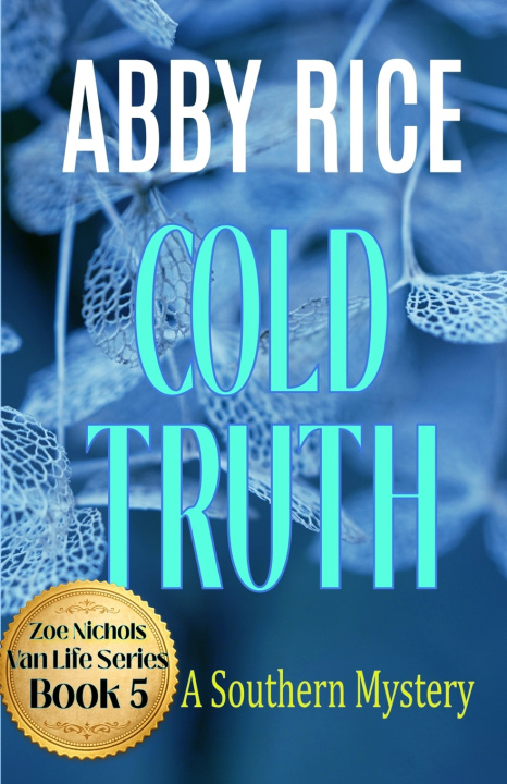 Kniha Cold Truth Abby Rice