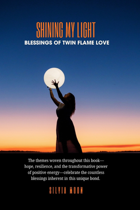 Knjiga Shining My Light Silvia Moon