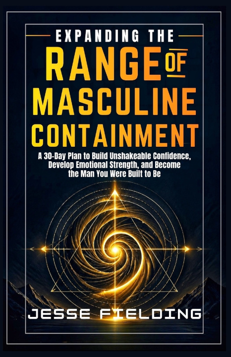 Libro EXPANDING THE RANGE OF MASCULINE CONTAINMENT Jesse Fielding