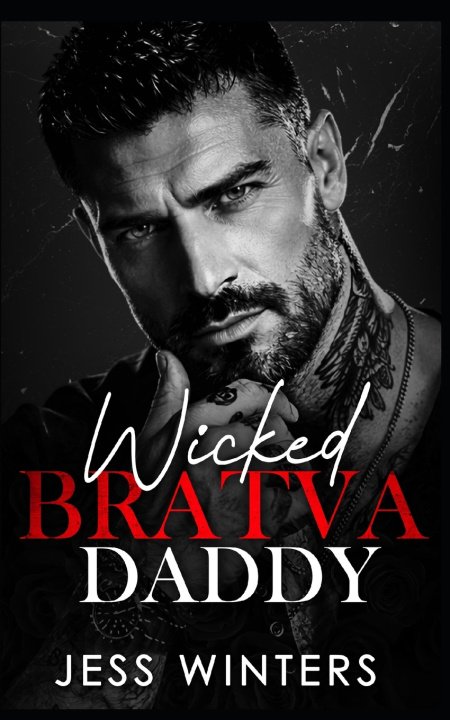 Kniha Wicked Bratva Daddy Jess Winters