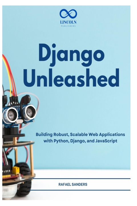 Könyv Django Unleashed RAFAEL SANDER