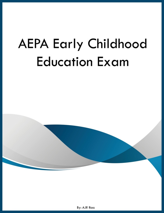 Książka AEPA Early Childhood Education Exam AJR Ross