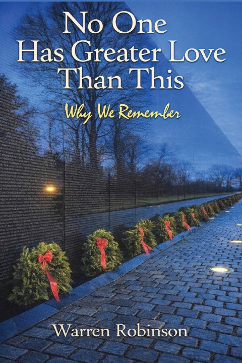 Książka No One Has Greater Love Than This Why We Remember Warren Robinson