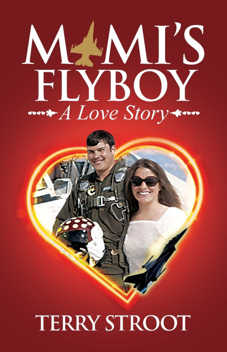 Knjiga Mimi's Flyboy Terry Stroot