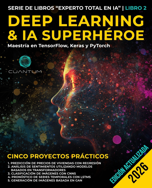 Book Deep Learning & IA Superhéroe Cuantum Technologies