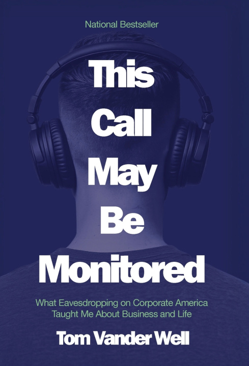 Book This Call May Be Monitored Tom Vander Well