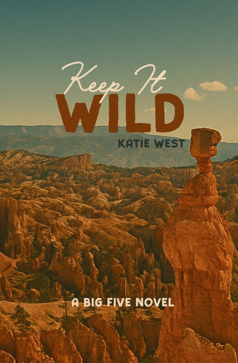 Kniha Keep It Wild Katie West