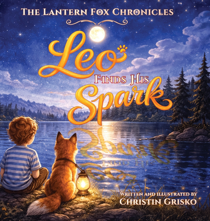 Knjiga Leo Finds His Spark Christin Grisko