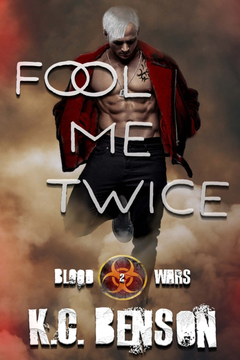 Knjiga Fool Me Twice K.C. Benson