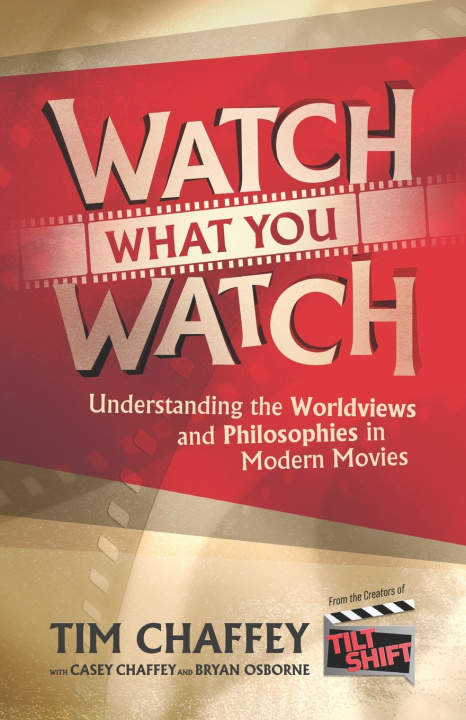 Knjiga Watch What You Watch Casey Chaffey