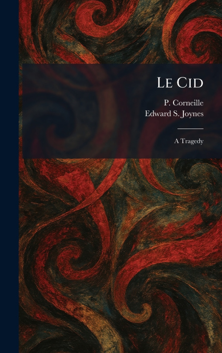 Kniha Le Cid P. Corneille
