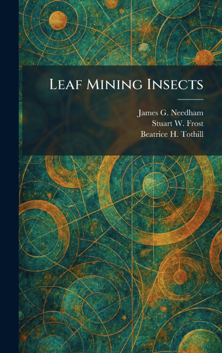 Knjiga Leaf Mining Insects James G. Needham
