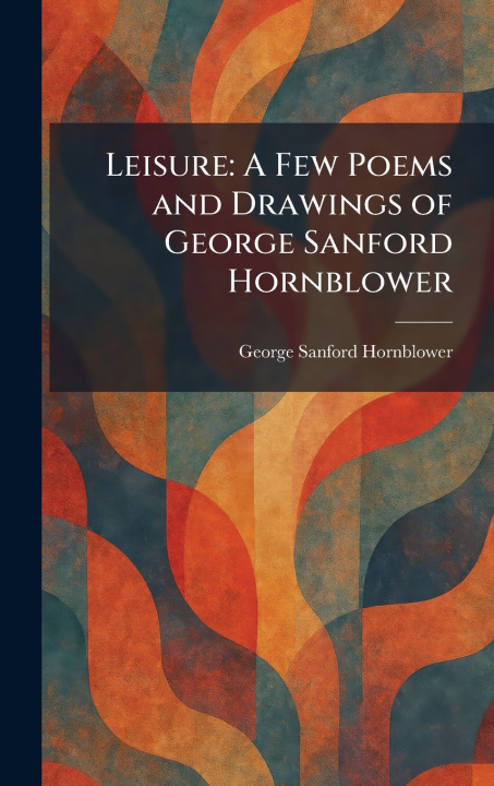 Knjiga Leisure George Sanford Hornblower