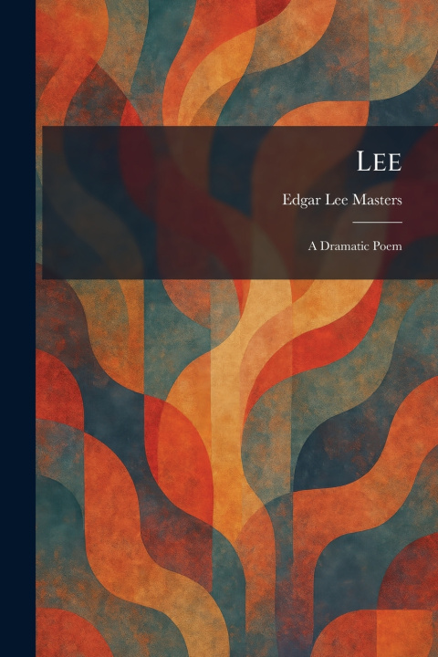 Knjiga Lee Edgar Lee Masters