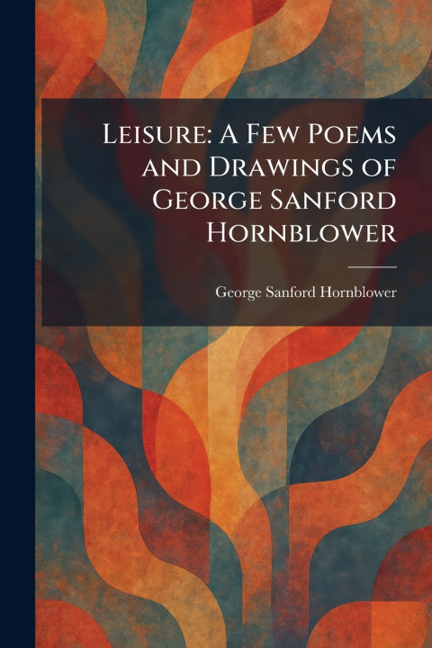 Knjiga Leisure George Sanford Hornblower