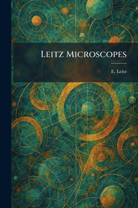 Könyv Leitz Microscopes E. Leitz