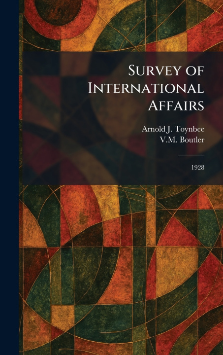 Kniha Survey of International Affairs Arnold J. Toynbee