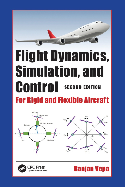 Könyv Flight Dynamics, Simulation, and Control Ranjan Vepa