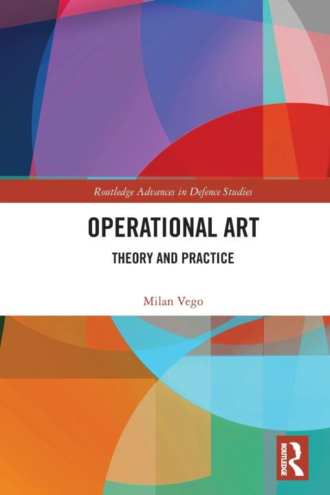 Kniha Operational Art Milan Vego