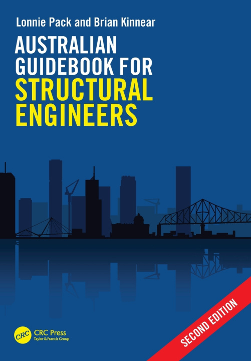 Kniha Australian Guidebook for Structural Engineers Lonnie Pack