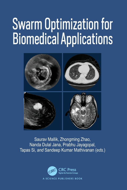 Kniha Swarm Optimization for Biomedical Applications Saurav Mallik
